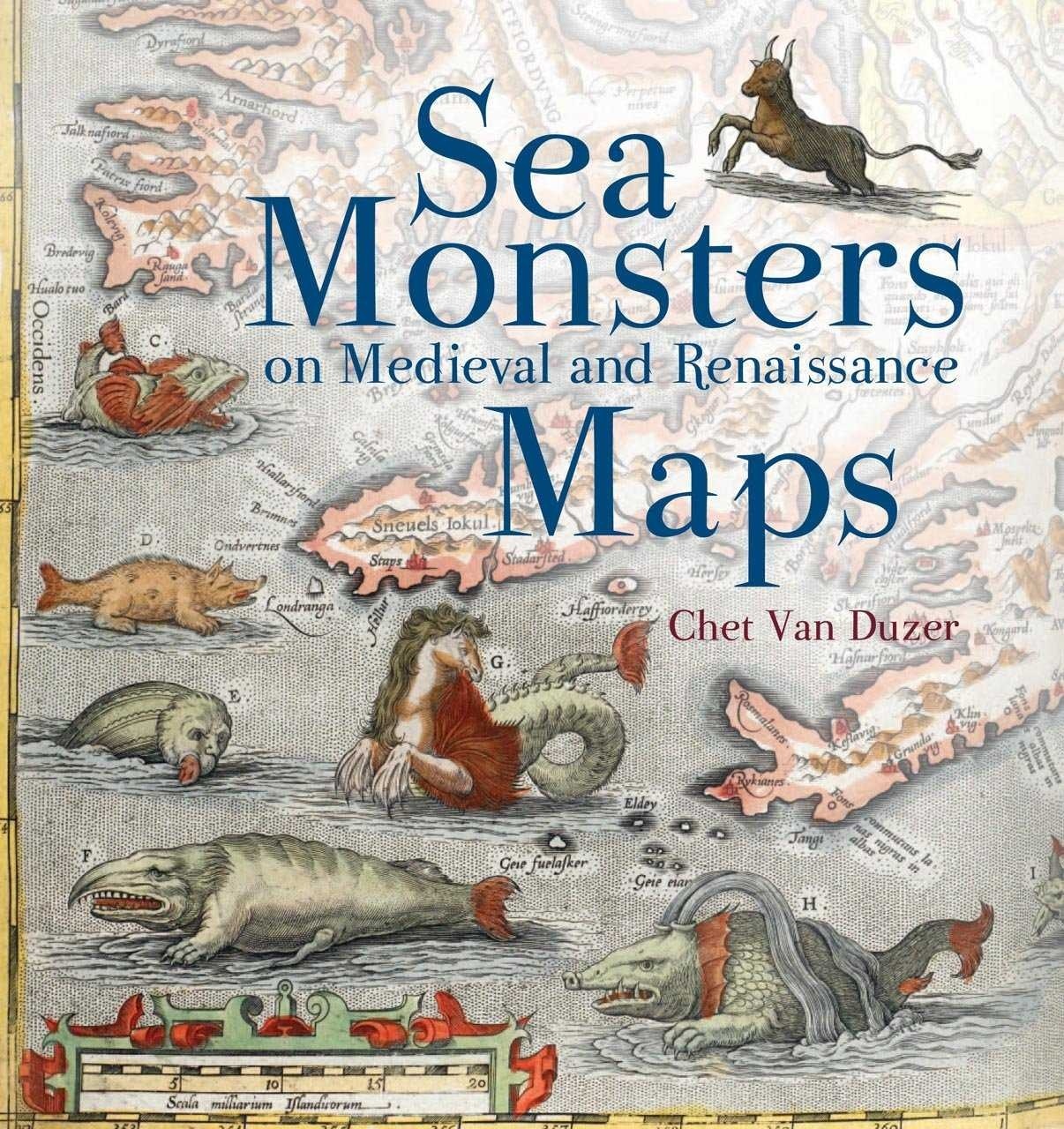 SEA MONSTERS ON MEDIEVAL AND RENAISSANCE MAPS