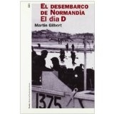 El desembarco en Normandía. El dia D