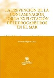 La prevención de la contaminación por la explotación de hidrocarburos en el mar