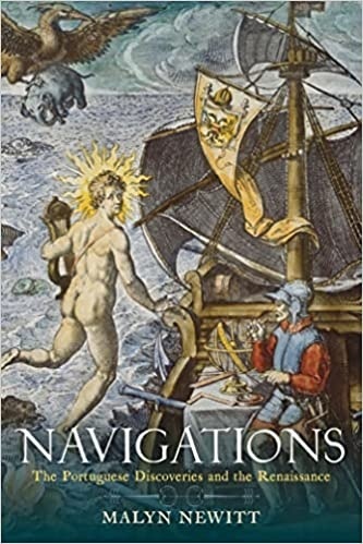 Navigations:: The Portuguese Discoveries and the Renaissance