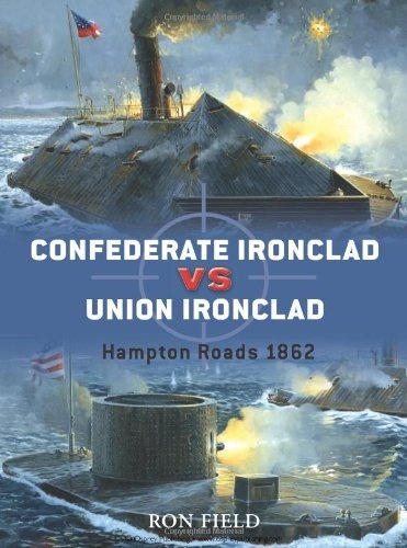 Confederate Ironclad vs. Union Ironclad "Hampton Roads 1862"