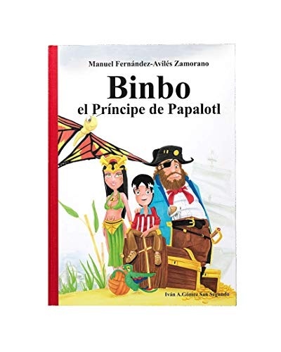 Binbo the Prince of Papalotl