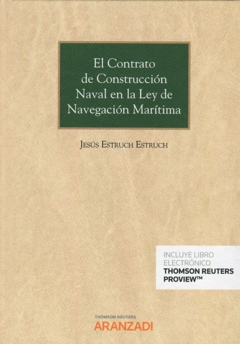 El contrato de construcción naval en la Ley de Navegación Marítima (Papel + e-bo