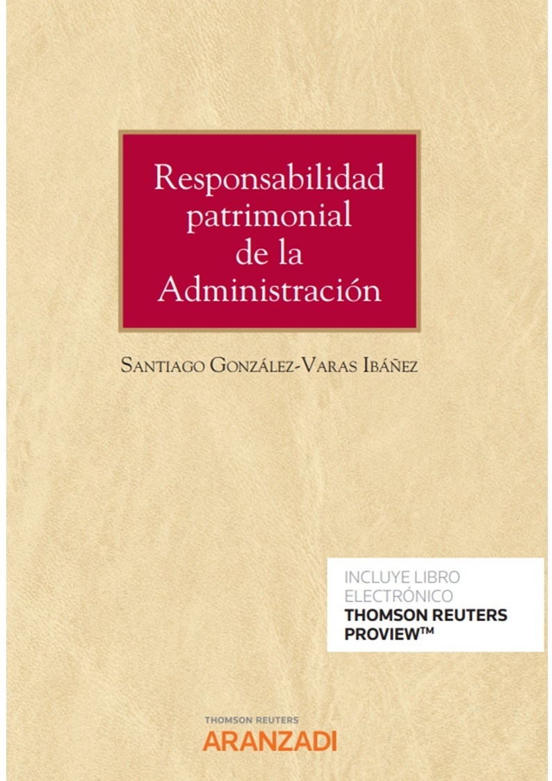 Responsabilidad patrimonial de la Administración (Papel + e-book)