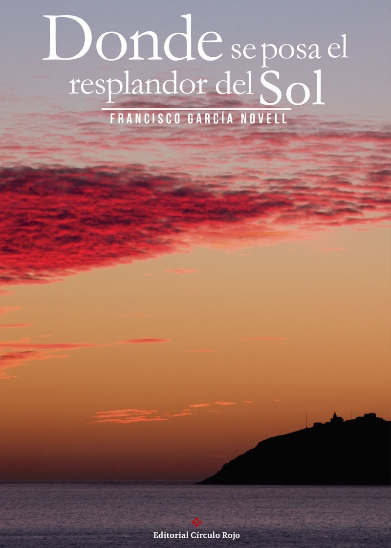 Donde se posa el resplandor del sol "La tragedia del petrolero español Bonifaz frente a la costa de F"