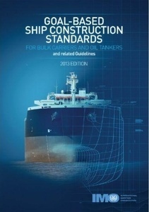 Goal-based ship construction standards, 2013 Edition