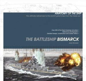 The Battleship Bismarck "Anatomy of the Ship"