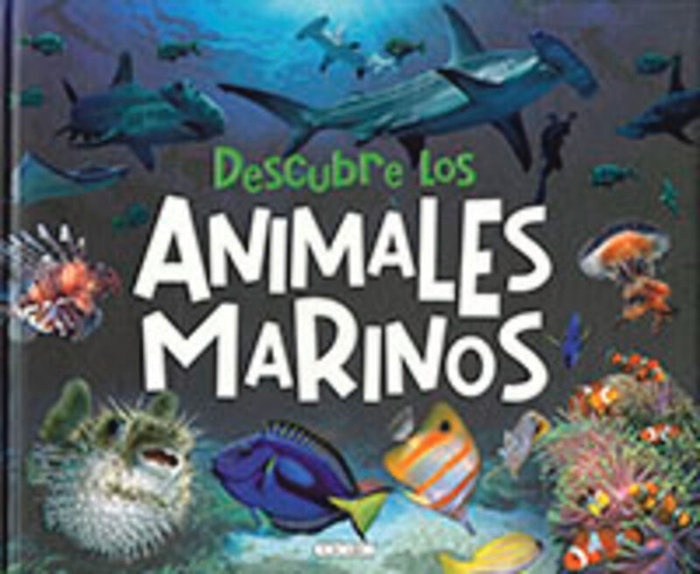 DESCUBRE LOS ANIMALES MARINOS