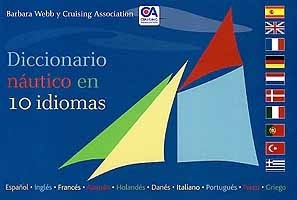 Diccionario Náutico en 10 idiomas: español, inglés, francés, alemán, holandés, danés, italiano, portugué