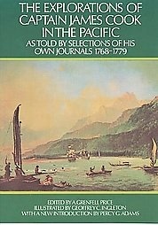 Explorations of Captain James Cook in the Pacific As Told by Selections of His Own Journals, 1768-1779