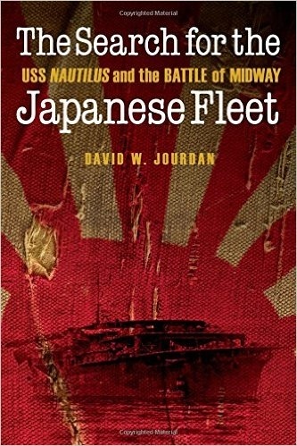 The Search for the Japanese Fleet "USS Nautilus and the Battle of Midway"