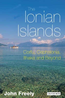 The Ionian Islands: Corfu, Cephalonia and Beyond