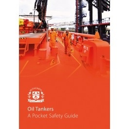 Oil Tankers. A Pocket Safety Guide. 2018 Edition.