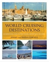 World Cruising Destinations "An Inspirational Guide to All Sailing Destinations"