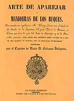 Arte de aparejar y maniobras de los buques (ed. facsimil)