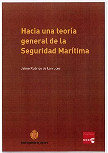 Hacia una teoría general de la Seguridad Marítima