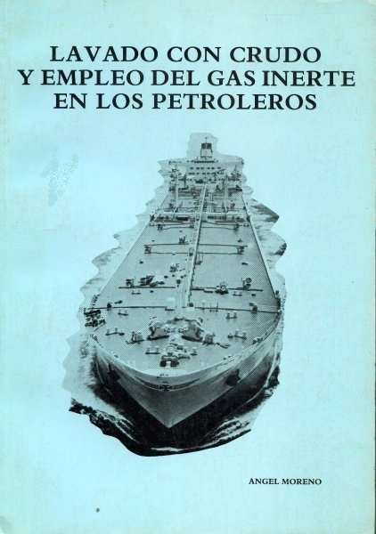 Lavado con crudo y empleo de gas inerte en los petroleros