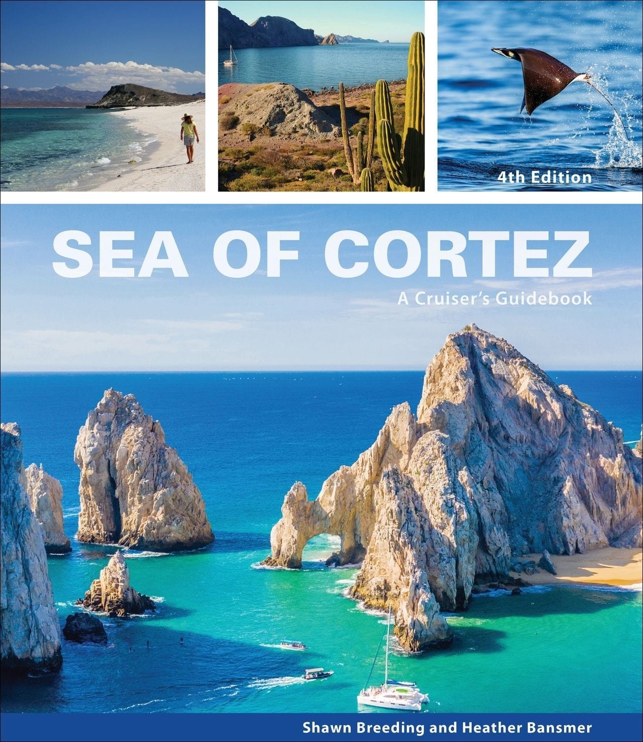 Sea of Cortez "A Cruiser's Guidebook"