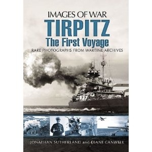 Images of war. Tirpitz the first voyage "rare photographs from wartime archives"
