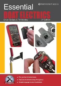 Essential Boat Electrics, Carry out Electrical Jobs on Board Properly & Safely