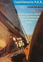 Cuestionario del P.E.R. ***no actualizado a la normativa 2014*** "1.548 Preguntas para el exámen de Patrón de Embarcaciones de Rec"