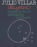 Eh, petrel! Cuaderno de un navegante solitario