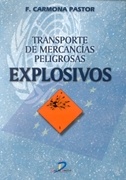Transporte de mercancías peligrosas "Explosivos"
