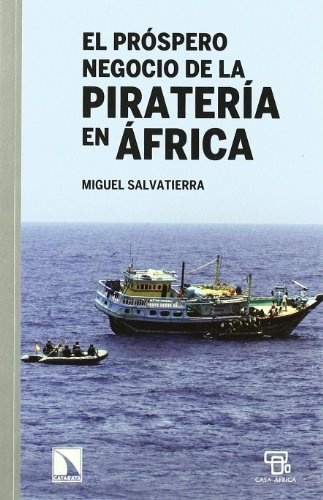El próspero negocio de la piratería en África