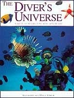The Diver's Universe. A guide to interacting with marine life