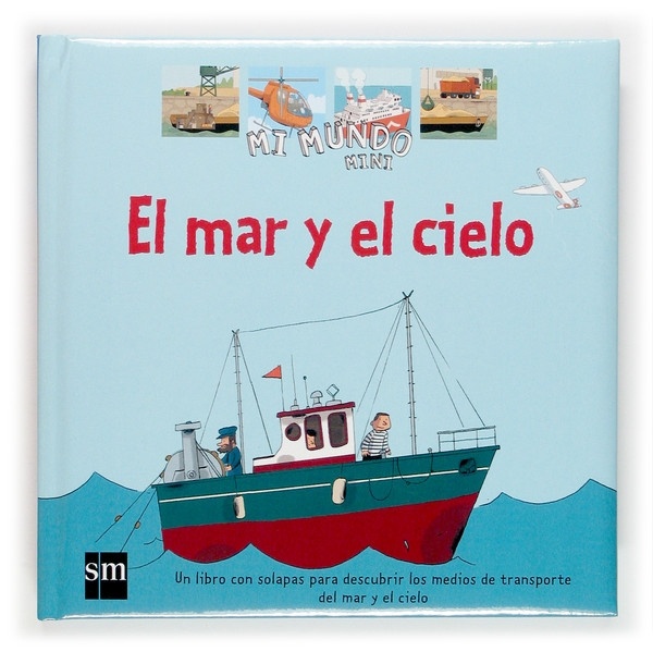 El mar y el cielo "Mi Mundo Mini"