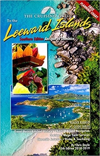 Cruising guide to the southern Leeward Islands 2018/2019 "Antigua to Dominica"
