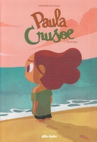 Paula Crusoe. 1 Náufraga