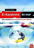 El Kayakista de mar. Guía completa para el palista en mar abierto