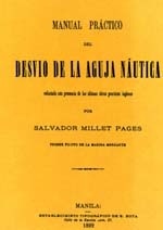 Manual práctico del desvío de la aguja náutica (ed. facsimil)