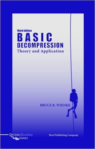 Basic Decompression Theory and Application 3rd Edition