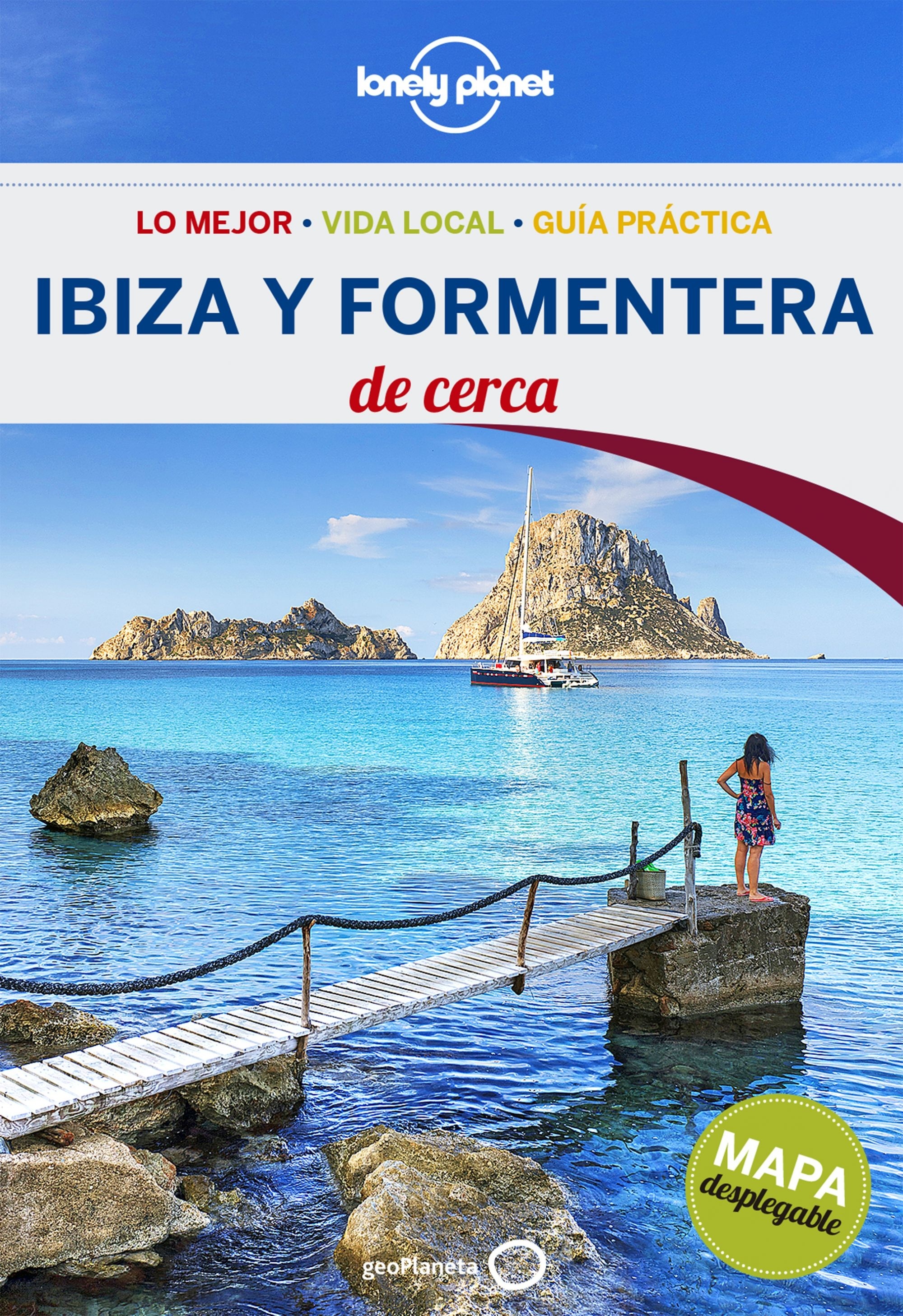 Ibiza y Formentera De cerca