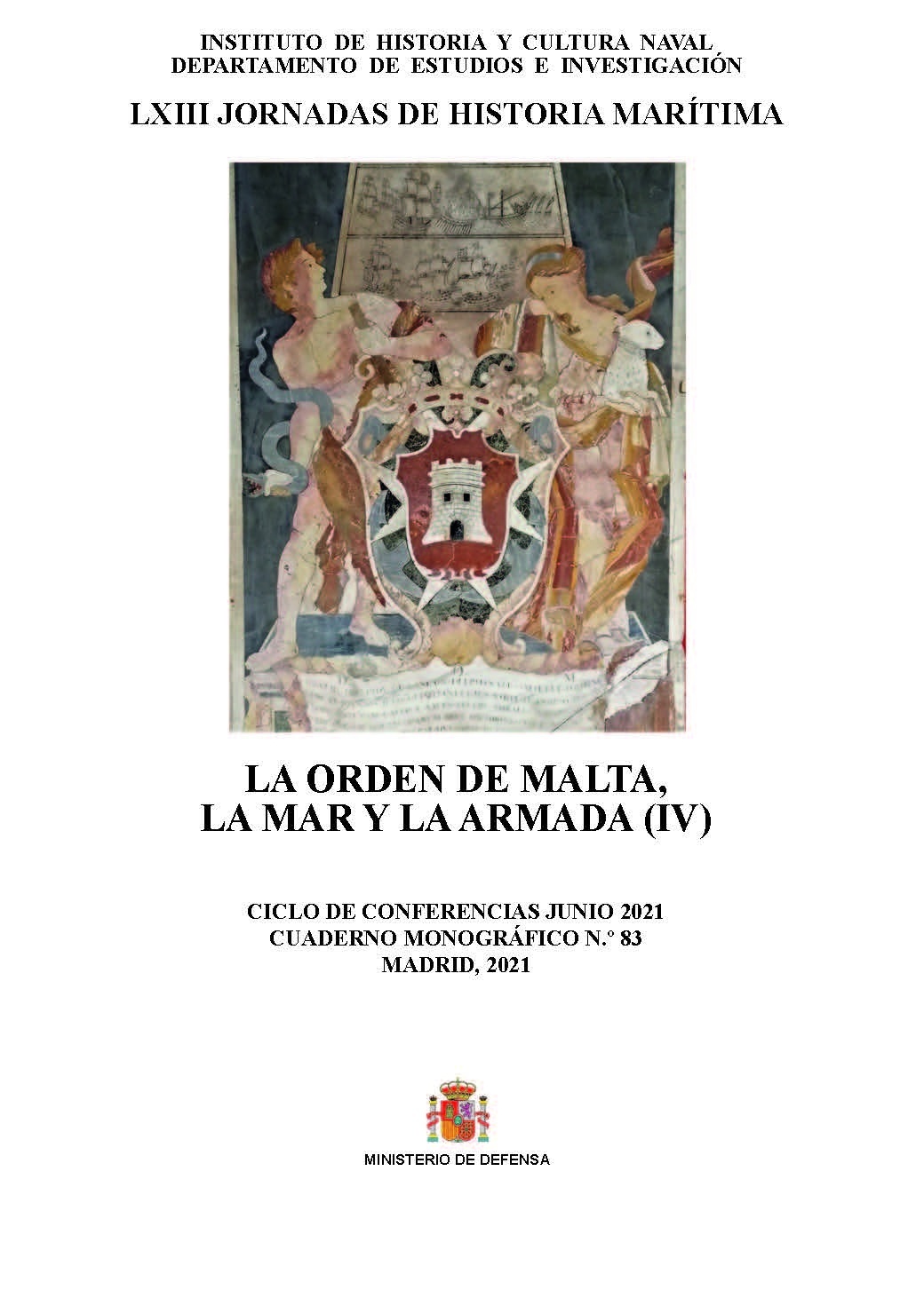 LA ORDEN DE MALTA, LA MAR Y LA  ARMADA (IV)