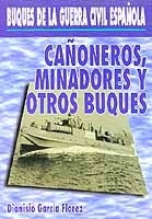 Buques de la Guerra Civil Española. Cañoneros, Minadores y otros buques