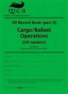 Oil Record Book (Part II): Cargo / Ballast Operations (Oil Tankers); Third Edition (2010)
