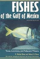 Fishes of the Gulf of Mexico. Texas, Louisiana, and Adjacent Waters