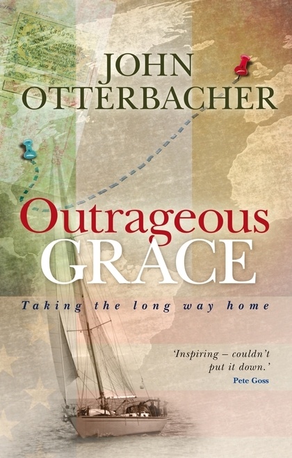 Outrageous Grace "taking the long way home"