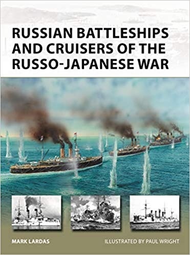 Russian Battleships and Cruisers of the Russo-Japanese War