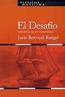 El Desafío. Memorias de un filibustero