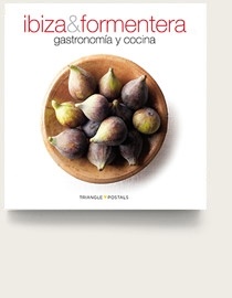 Ibiza y Formentera. Gastronomía y cocina