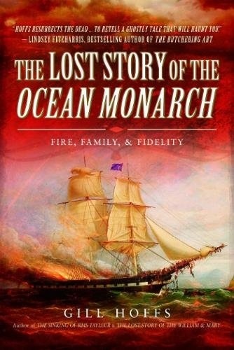 The Lost Story of the Ocean Monarch