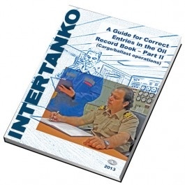 INTERTANKO A Guide for correct entries in the Oil Record Book (Part II - Cargo/ballast operations) ". INTERTANKO A Guide for correct entries in the Oil Record Book (Part II - Cargo/ballast operations) - 1st edition. INTERTANKO A Guide for correct entries in th"