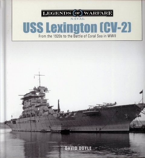USS Lexington (CV-2). Legends of Warfare