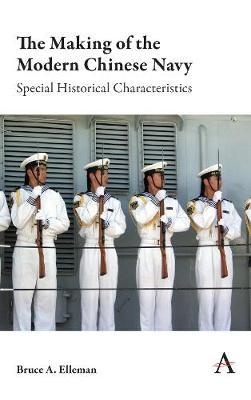 The Making of the Modern Chinese Navy "Special Historical Characteristics"