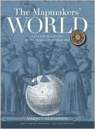 The mapmakers' world "a cultural history of the european world map"