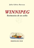 Winnipeg "Testimonios de un exilio"